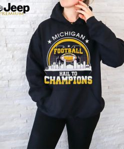 City Sphere Michigan Football Hail To Champions shirt