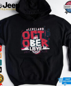 Cleveland Guardians Believe October 2024 ALCS Shirt