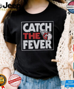 Cleveland Guardians Catch The Fever Shirt