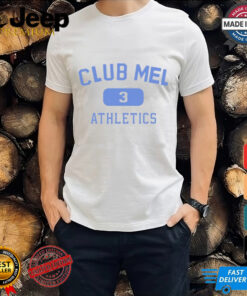 Club Mel 3 Athletics Shirts