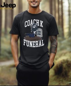 Coach K Funeral Shirt