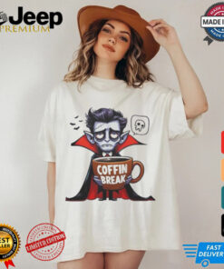 Coffin Break Halloween Vampire With Coffee Shirt