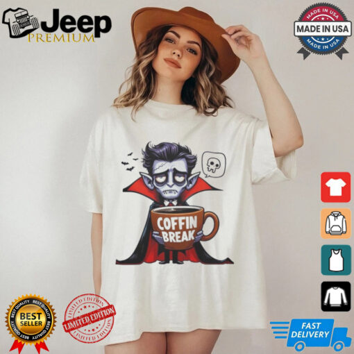 Coffin Break Halloween Vampire With Coffee Shirt