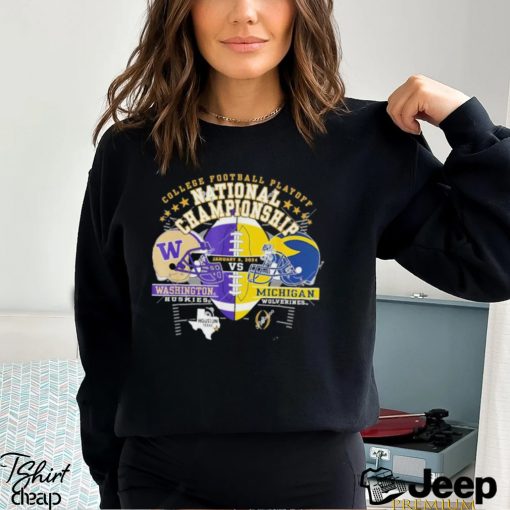 College Football Playoff National Championship Washington Huskies Vs Michigan Wolverines 2024 Shirt