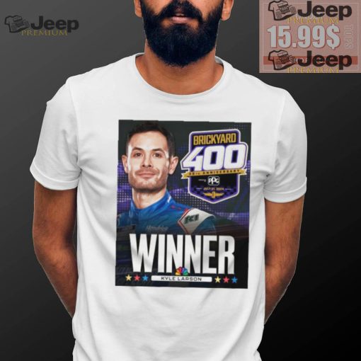 Congratulate kyle larson for winning the brickyard400 shirt