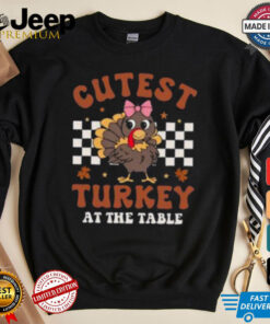 Coolest Turkey At The Table, Thanksgiving Turkey T Shirt