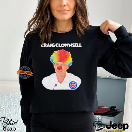 Craig Counsell Clown Chicago Cubs shirt