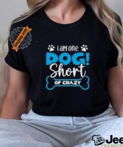 Crazy Dog Owner Humor T Shirt