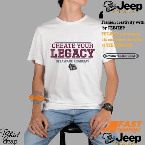 Creater Your Legacy Delaware Academy Shirt