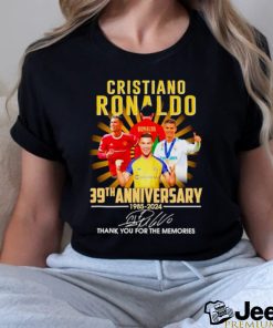 Cristiano Ronaldo 39th anniversary 1985 2024 thank you for the memories signature shirt