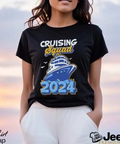 Cruising Squad 2024 Vacation Trip Party Ship Cruise Shirt