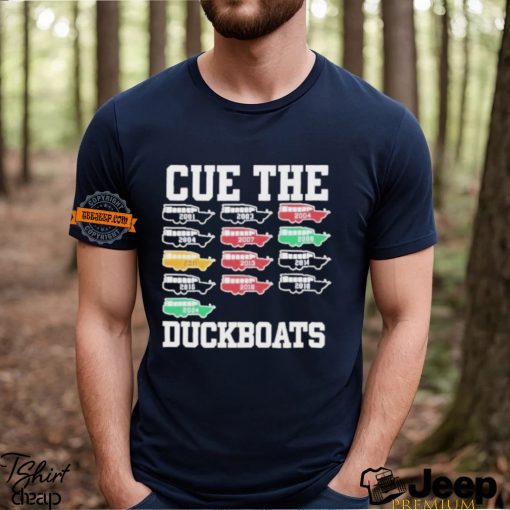 Cue The Duckboats Are Coming Full NBA Finals All Times Champions Of Boston Celtics 2001 To 2024 Shirt