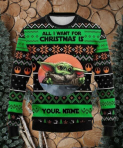 Custom Name Baby Yoda Ugly Christmas Sweater All I Want For Christmas Is Sweater