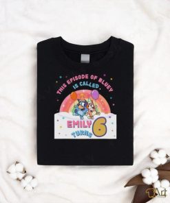 Custom the episode of bluey is called birthday 2024 shirt