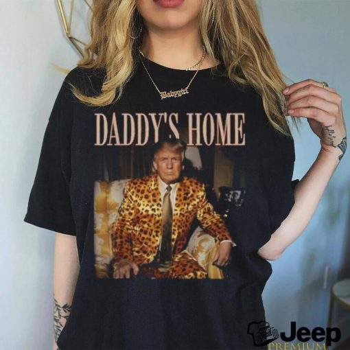 Daddy’s Home Trump Shirt Trump 2024 Leopard Funny MAGA T Shirt