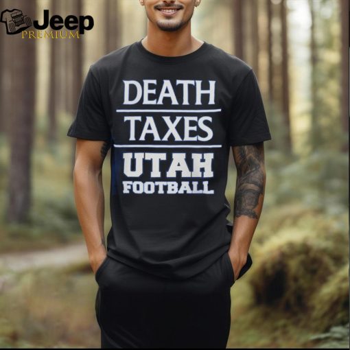 Dahlelama Death Taxes Utah football unisex T Shirt