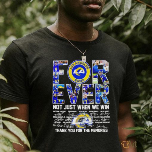 DalatStore los Angeles Rams forever not just when we win football players signature shirt