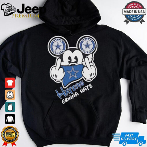 Dallas Cowboys Mickey Mouse haters gonna hate shirt