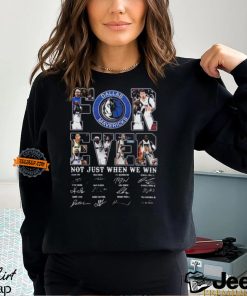 Dallas Mavericks Forever Not Just When We Win 2024 Signatures Shirt