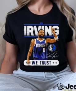 Dallas Mavericks in Kyrie Irving we trust signature retro shirt