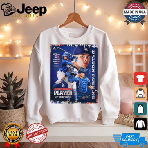 Dalton Rushing LA Dodgers Catcher Minor League Player Of The Year Signature Poster t shirt