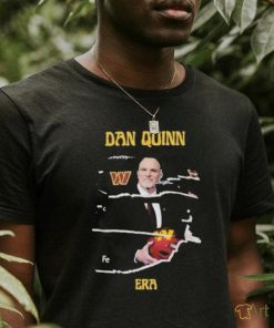 Dan Quinn Era 2024 Commanders T shirt