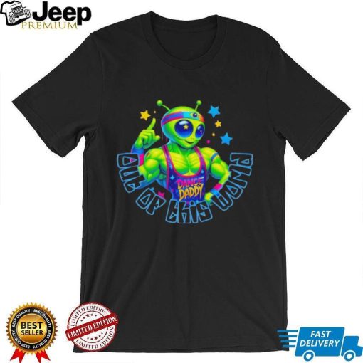 Dance Daddy Denero dance daddy out of this world shirt