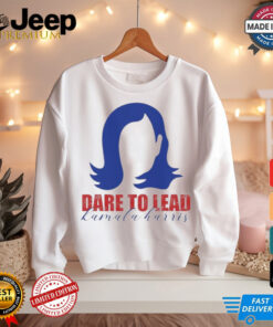 Dare To Lead Kamala Harris 2024 Supporter Shirt