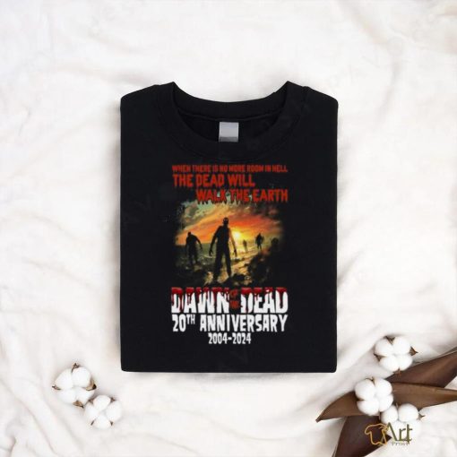 Dawn Of The Dead 20th Anniversary 2004 2024 T Shirt