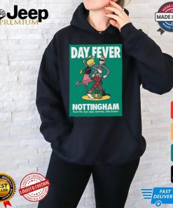 Day Fever Oct 19 2024 Tour Nottingham Rock City Saturday Poster Shirt