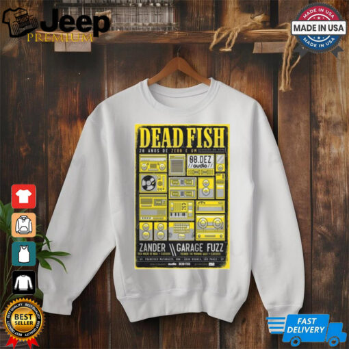 Dead Fish Audio Club In São Paulo Brazil Dec 8 2024 Tour T shirt