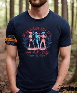 Dead Inside But Its 4th Of July Dancing Skeleton Shirt