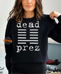 Dead Prez MM The Boys T Shirt