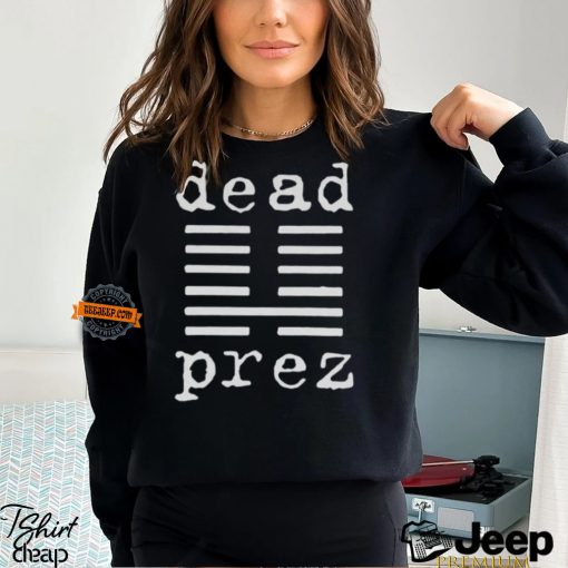 Dead Prez MM The Boys T Shirt