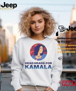 Deadheads For Kamala shirt