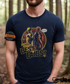 Deadpool and Wolverine Best Bubs! Shirt