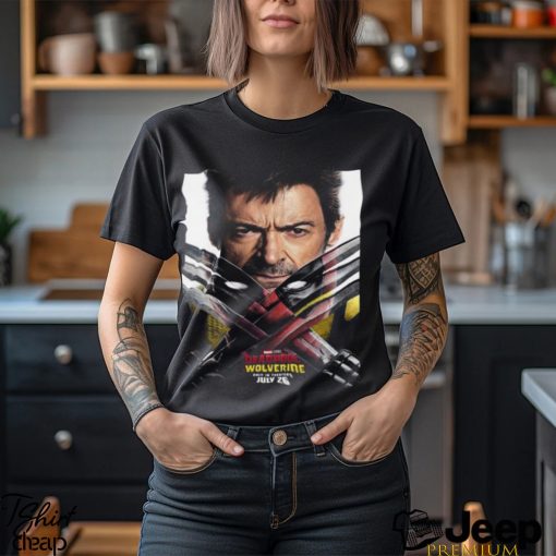 Deadpool and Wolverine New Poster Hugh Jackman And Ryan Reynolds In Theaters On July 26 2024 Unisex T Shirt