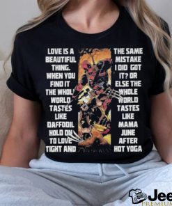 Deadpool wolverine marvel studio love is a beautiful thing shirt