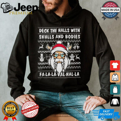 Deck The Halls With Skulls And Bodies Funny Viking Christmas Shirt