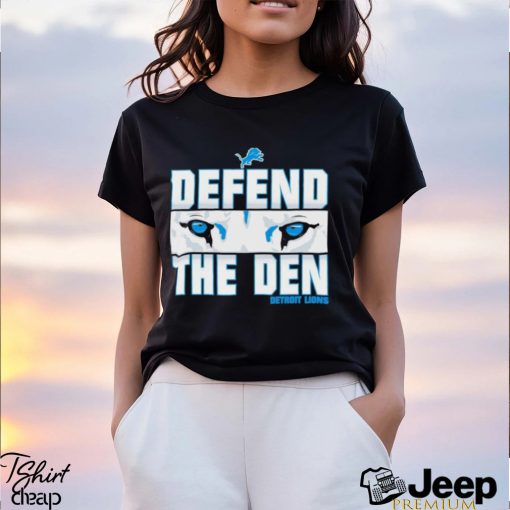 Defend The Den Detroit Lions Eyes Ice Blue shirt