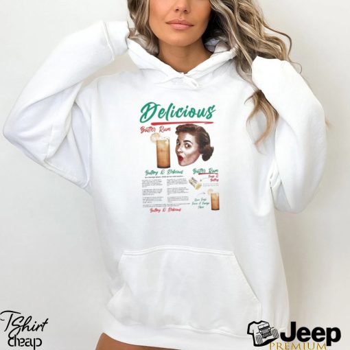 Delicious butter rum shirt