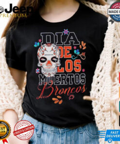 Denver Broncos Dia De Los Muertos Shirt