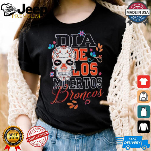 Denver Broncos Dia De Los Muertos Shirt