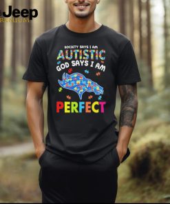 Denver Broncos society says I am Autistic god says I am perfect shirt