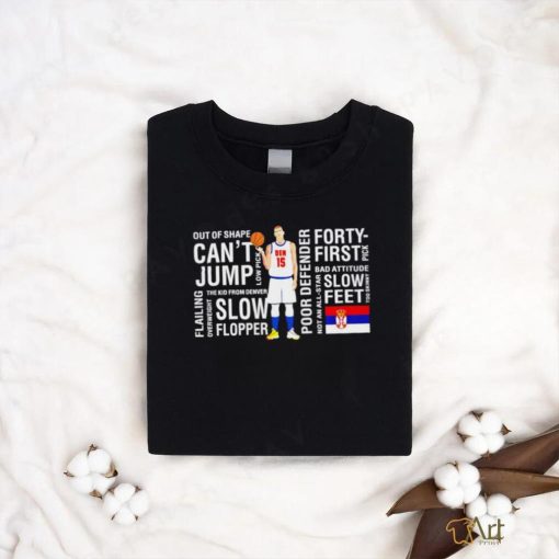 Denver Nuggets Nikola Jokić 15 out of shape can’t jump shirt