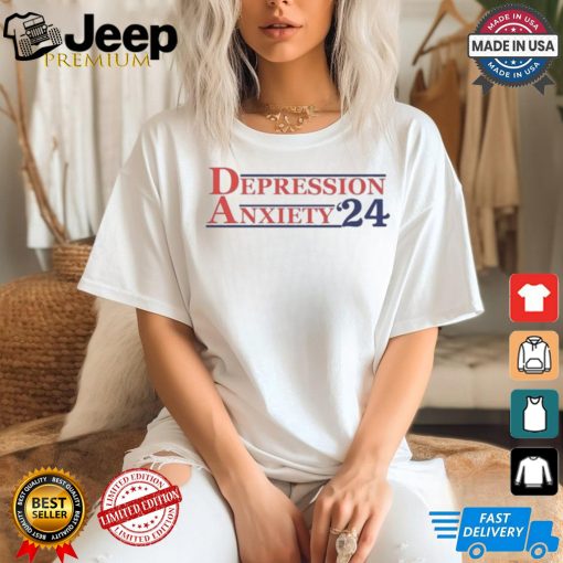 Depression Anxiety ’24 T Shirts