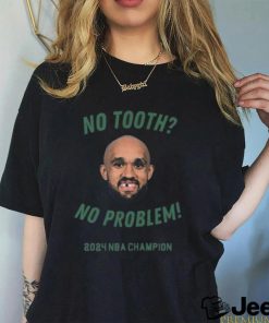 Derrick White No Tooth No Problem 2024 NBA Champion shirt