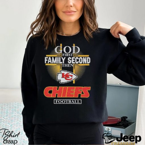 Design God First Family Second Then Kansas City Chiefs Football Logo Shirt