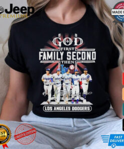 Design God First Family Second Then Los Angeles Dodgers 2024 Signatures Shirt