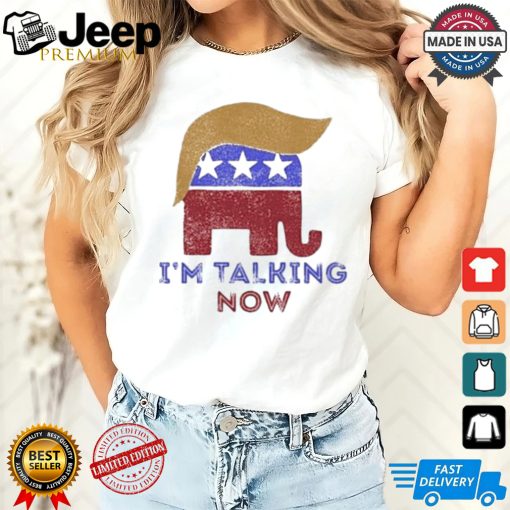 Design Im Talking Now Trump 2024 I’m Talking Now Trump 2024 T Shirt